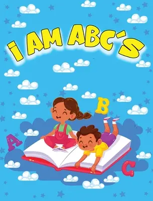 Eu sunt ABC-ul - I AM ABC's