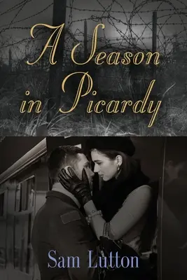 Un sezon în Picardia - A Season in Picardy