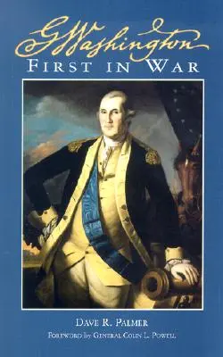 George Washington primul în război - George Washington First in War