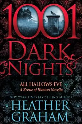 All Hallows Eve: O nuvelă Krewe of Hunters - All Hallows Eve: A Krewe of Hunters Novella