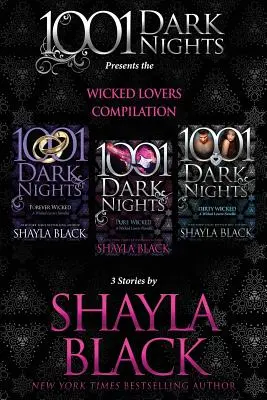 Compilație Wicked Lovers: 3 povestiri de Shayla Black - Wicked Lovers Compilation: 3 Stories by Shayla Black