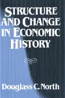 Structură și schimbare în istoria economică - Structure and Change in Economic History