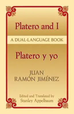 Platero y Yo/Platero și eu - Platero y Yo/Platero And I