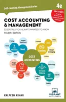 Contabilitatea costurilor și management Essentials You Always Wanted to Know - Cost Accounting and Management Essentials You Always Wanted to Know