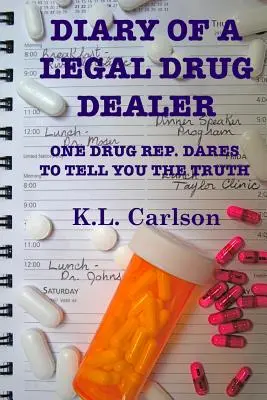Jurnalul unui traficant legal de droguri (Diary of a Legal Drug Dealer) - Diary of a Legal Drug Dealer