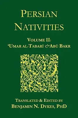 Nativități persane II: Umar Al-Tabari și Abu Bakr - Persian Nativities II: Umar Al-Tabari and Abu Bakr