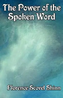 Puterea cuvântului rostit (The Power of the Spoken Word) - The Power of the Spoken Word