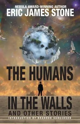 The Humans in the Walls: și alte povestiri - The Humans in the Walls: and Other Stories