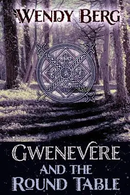 Gwenevere și Masa Rotundă - Gwenevere and the Round Table