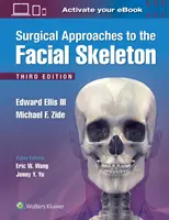 Abordări chirurgicale ale scheletului facial (Surgical Approaches to the Facial Skeleton) - Surgical Approaches to the Facial Skeleton