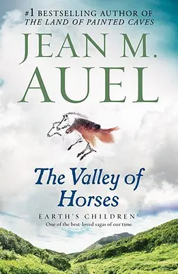 Valea cailor: Copiii Pământului, Cartea a doua - The Valley of Horses: Earth's Children, Book Two