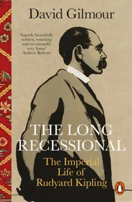 Long Recessional - Viața imperială a lui Rudyard Kipling - Long Recessional - The Imperial Life of Rudyard Kipling