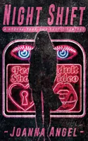 Schimbul de noapte: O fantezie erotică pe care o alegi singură - Night Shift: A Choose-Your-Own Erotic Fantasy