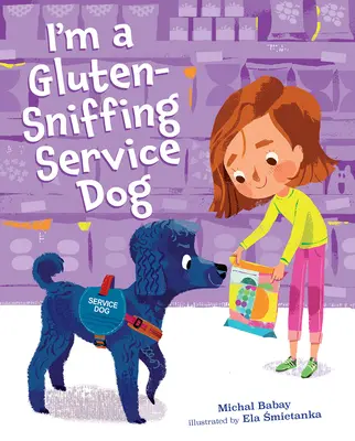Sunt un câine de serviciu care adulmecă glutenul - I'm a Gluten-Sniffing Service Dog