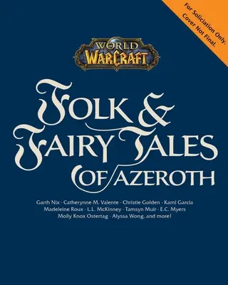 World of Warcraft: Povești populare și basme din Azeroth - World of Warcraft: Folk & Fairy Tales of Azeroth