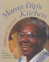 Bucătăria lui Mama Dip - Mama Dip's Kitchen