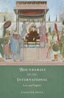 Granițele internaționale: Lege și imperiu - Boundaries of the International: Law and Empire