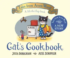 Cartea de bucate a pisicii - O nouă poveste Tales from Acorn Wood - Cat's Cookbook - A new Tales from Acorn Wood story