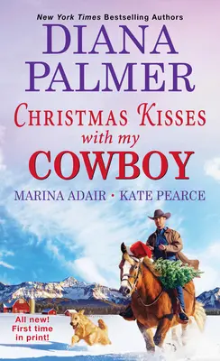 Christmas Kisses with My Cowboy: Trei povești fermecătoare de Crăciun cu cowboy - Christmas Kisses with My Cowboy: Three Charming Christmas Cowboy Romance Stories