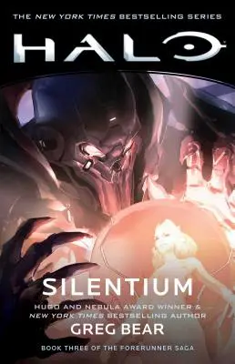 Halo: Silentium, 10: Cartea a treia din Saga Forerunner - Halo: Silentium, 10: Book Three of the Forerunner Saga