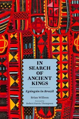 În căutarea regilor antici: Egngn în Brazilia - In Search of Ancient Kings: Egngn in Brazil