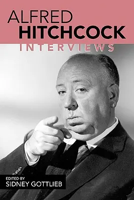 Alfred Hitchcock: Interviuri - Alfred Hitchcock: Interviews