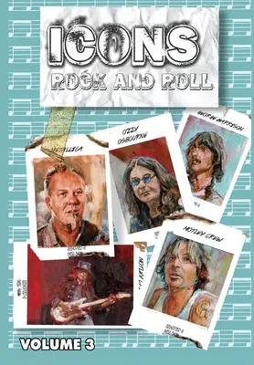Orbit: Icons of Rock and Roll: Volumul #3: Metallica, Mtley Cre, Ozzy și George Harrison - Orbit: Icons of Rock and Roll: Volume #3: Metallica, Mtley Cre, Ozzy and George Harrison