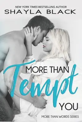 Mai mult decât să te tenteze - More Than Tempt You