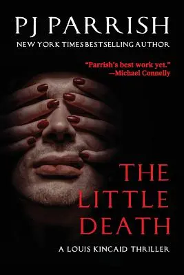 The Little Death: Un thriller Louis Kincaid - The Little Death: A Louis Kincaid Thriller