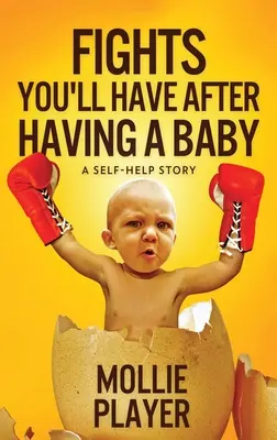 Certurile pe care le vei avea după ce vei avea un copil - Fights You'll Have After Having A Baby