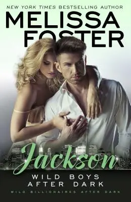 Băieți sălbatici după întuneric: Jackson - Wild Boys After Dark: Jackson