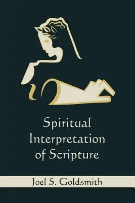 Interpretarea spirituală a Scripturii - Spiritual Interpretation of Scripture