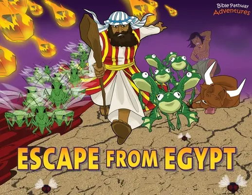 Evadare din Egipt: Moise și cele zece plăgi - Escape from Egypt: Moses and the Ten Plagues