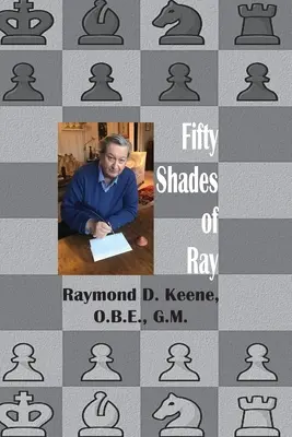Fifty Shades of Ray: Șah în anul pandemiei de coronavirus - Fifty Shades of Ray: Chess in the year of the Coronavirus Pandemic