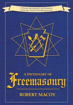 Un dicționar al francmasoneriei - A Dictionary of Freemasonry