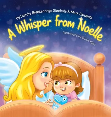 O șoaptă de la Noelle - A Whisper From Noelle