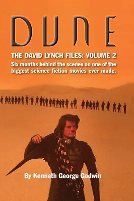 Dune, Dosarele lui David Lynch: Volume 2 (hardback): Șase luni în culisele unuia dintre cele mai mari filme de ﬁțiune științiﬁcă realizate vreodată. - Dune, The David Lynch Files: Volume 2 (hardback): Six months behind the scenes on one of the biggest science ﬁction movies ever made.