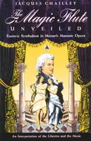 The Magic Flute Unveiled: Simbolismul ezoteric în opera masonică a lui Mozart - The Magic Flute Unveiled: Esoteric Symbolism in Mozart's Masonic Opera