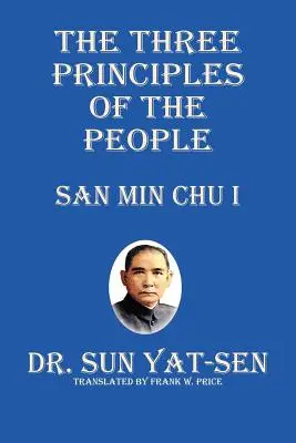 Cele trei principii ale poporului - San Min Chu I - The Three Principles of the People - San Min Chu I
