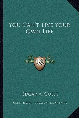 Nu-ți poți trăi propria viață - You Can't Live Your Own Life