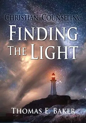 Consiliere creștină, găsirea luminii - Christian Counseling, Finding the Light