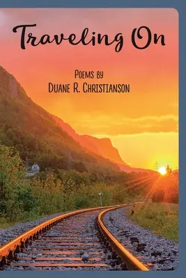Călătorind mai departe: Poezie lirică - Traveling On: Lyric Poetry