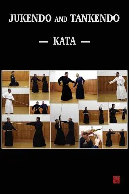 Jukendo și Tankendo Kata - Jukendo and Tankendo Kata