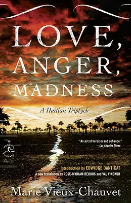 Dragoste, furie, nebunie: Un triptic haitian - Love, Anger, Madness: A Haitian Triptych