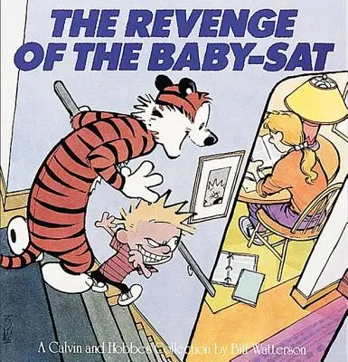 Răzbunarea lui Baby-SAT: O colecție Calvin și Hobbes - Revenge of the Baby-SAT: A Calvin and Hobbes Collection