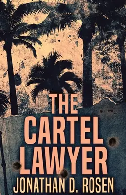 The Cartel Lawyer