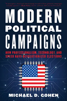 Campanii politice moderne: Cum profesionalismul, tehnologia și viteza au revoluționat alegerile - Modern Political Campaigns: How Professionalism, Technology, and Speed Have Revolutionized Elections