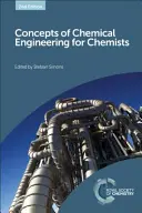 Concepte de inginerie chimică pentru chimiști - Concepts of Chemical Engineering for Chemists