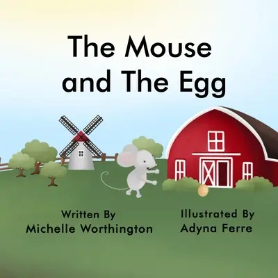 Șoarecele și oul - The Mouse and The Egg