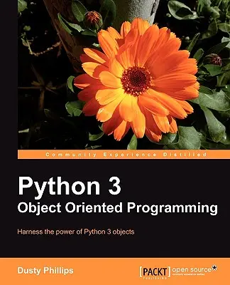 Programare orientată obiect Python 3 - Python 3 Object Oriented Programming